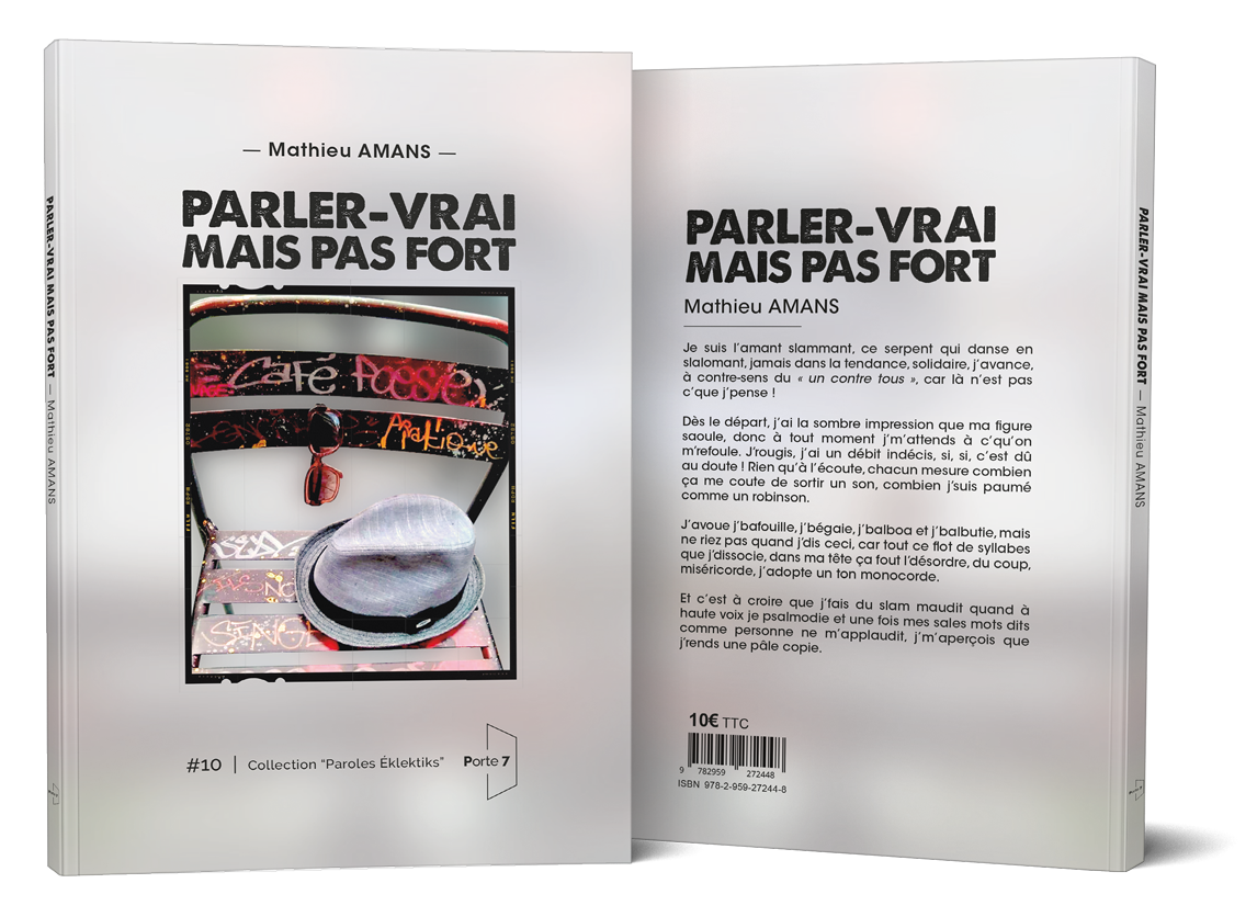 ☀️ news☀️☀️ news☀️<BR><BR> Parler-Vrai  Mais pas Fort <BR><br> Par Mathieu Amans <BR> <BR> 1 livre port inclus